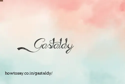 Gastaldy
