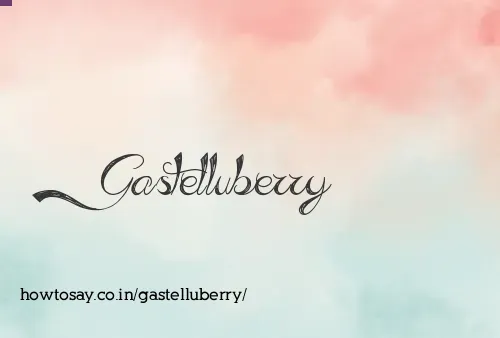 Gastelluberry