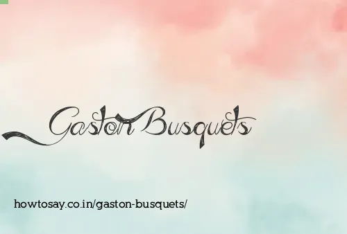 Gaston Busquets