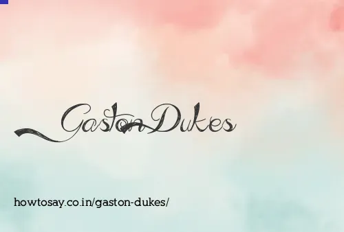 Gaston Dukes