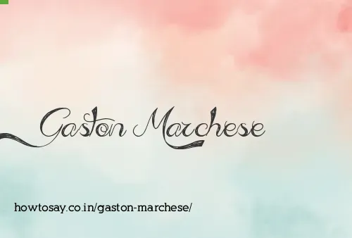 Gaston Marchese