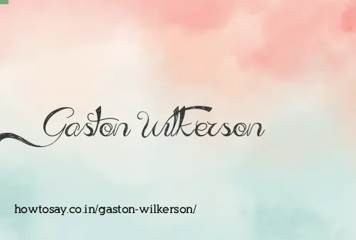 Gaston Wilkerson