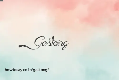 Gastong