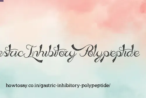 Gastric Inhibitory Polypeptide