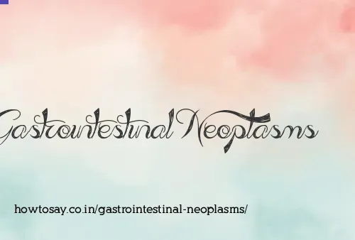 Gastrointestinal Neoplasms