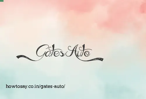 Gates Auto
