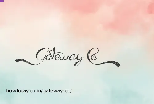 Gateway Co