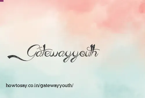 Gatewayyouth