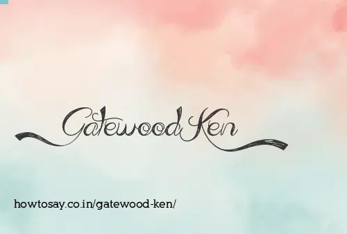 Gatewood Ken