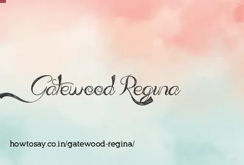 Gatewood Regina