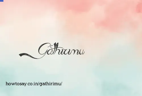 Gathirimu