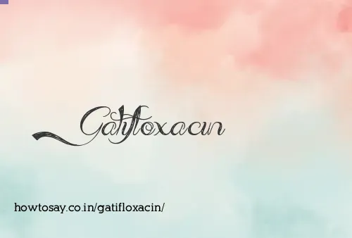 Gatifloxacin