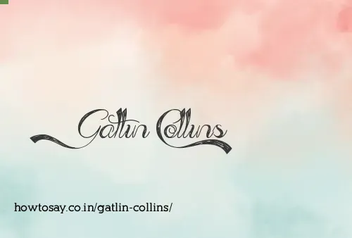 Gatlin Collins