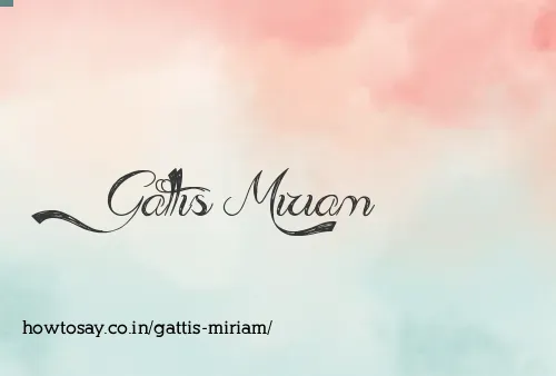 Gattis Miriam