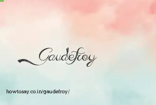 Gaudefroy