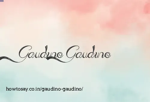 Gaudino Gaudino