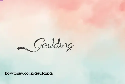 Gaulding