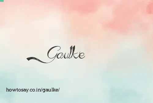 Gaulke