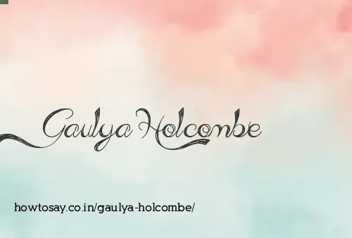 Gaulya Holcombe