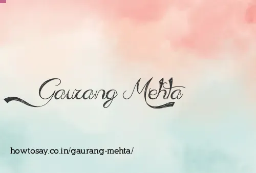 Gaurang Mehta