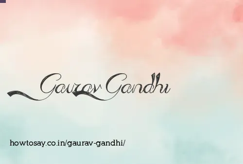 Gaurav Gandhi