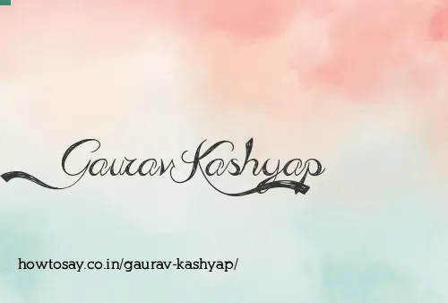 Gaurav Kashyap