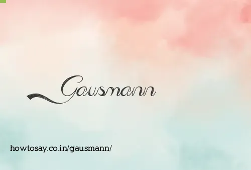 Gausmann