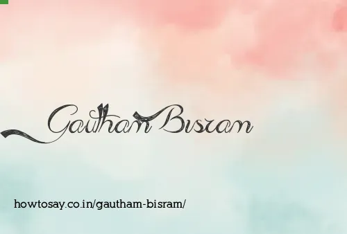 Gautham Bisram