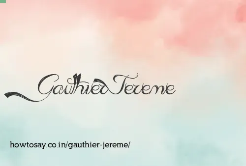 Gauthier Jereme