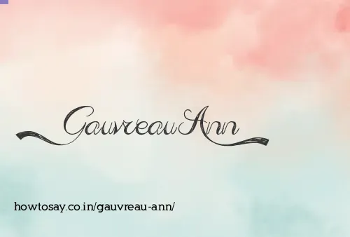 Gauvreau Ann