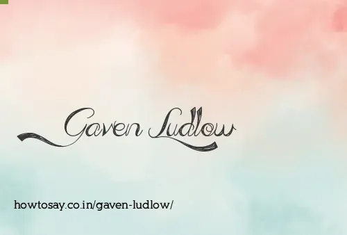 Gaven Ludlow