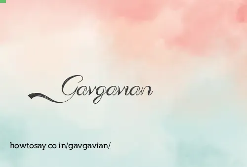 Gavgavian