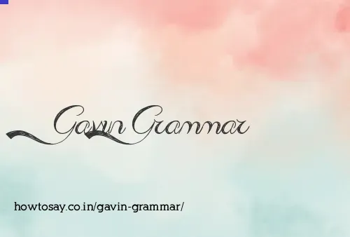 Gavin Grammar