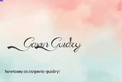 Gavin Guidry