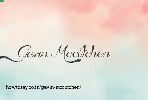 Gavin Mccutchen