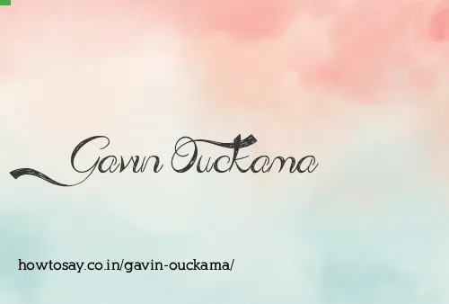 Gavin Ouckama