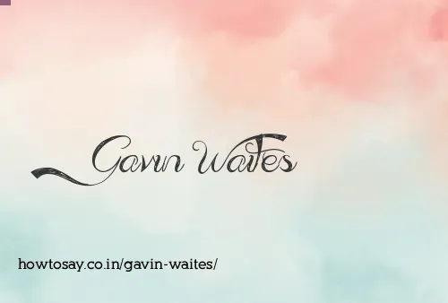 Gavin Waites
