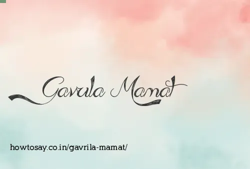 Gavrila Mamat