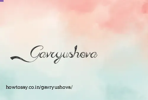 Gavryushova