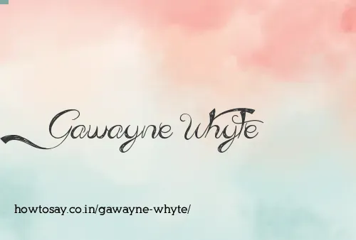 Gawayne Whyte