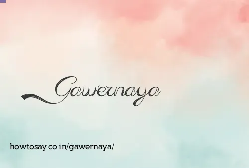 Gawernaya