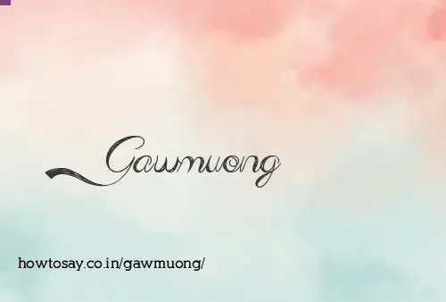 Gawmuong