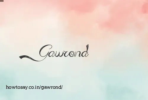 Gawrond