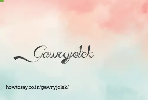 Gawryjolek