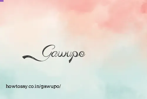 Gawupo