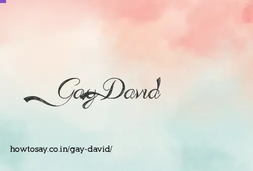 Gay David