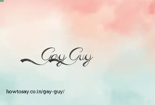 Gay Guy