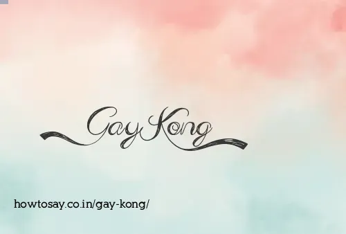 Gay Kong