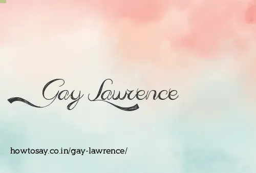 Gay Lawrence