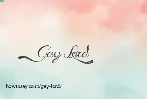 Gay Lord